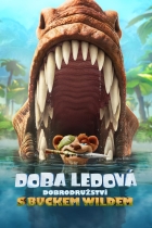 Online film Doba ledová: Dobrodružství s Buckem Wildem