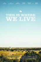 Online film This Is Where We Live