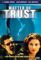 Online film Matter of Trust