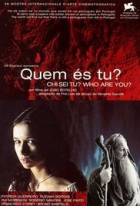 Online film Quem És Tu?