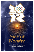 Online film London 2012 Olympic Opening Ceremony: Isles of Wonder