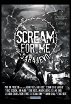 Online film Scream for Me Sarajevo