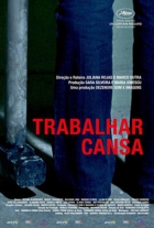 Online film Trabalhar Cansa