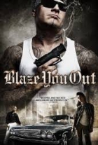 Online film Blaze You Out