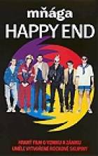 Online film Mňága - Happy end