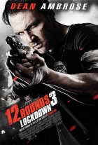 Online film 12 Rounds 3: Lockdown