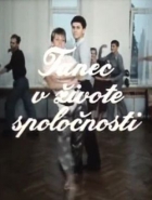 Online film Tanec v živote spoločnosti