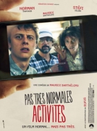 Online film Pas très normales activités