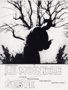 Online film Le moindre geste