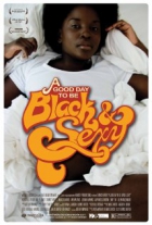 Online film A Good Day to Be Black & Sexy