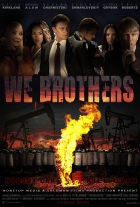 Online film We, Brothers