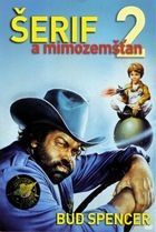 Online film Šerif a mimozemšťan II.