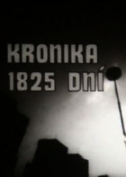 Online film Kronika 1825 dní