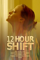 Online film 12 Hour Shift