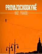 Online film Provazochodkyně nad Prahou