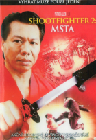 Online film Shootfighter 2: Msta