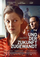 Online film Und der Zukunft zugewandt