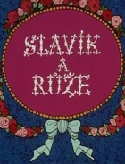 Online film Slavík a růže