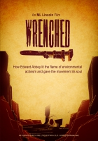 Online film Wrenched: The Legacy of The Monkey Wrench Gang
