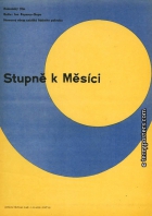 Online film Stupně k měsíci