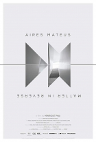 Online film Aires Mateus: Matter in Reverse