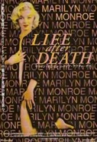 Online film Marilyn Monroe: Life After Death
