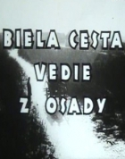 Online film Biela cesta vedie z osady