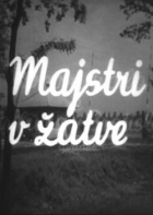 Online film Majstri v žatve