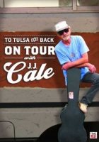 Online film To Tulsa and Back: On Tour with J.J. Cale