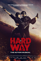 Online film Hard Way: Akční muzikál