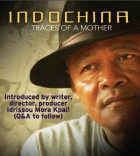 Online film Indochine, sur les traces d'une mère