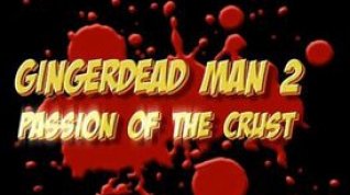 Online film Gingerdead Man 2: Passion of the Crust