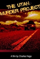 Online film The Utah Murder Project