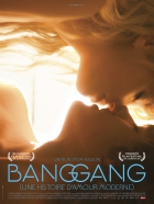 Online film Bang Gang (une histoire d'amour moderne)