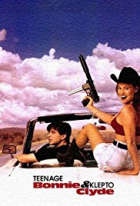 Online film Teenage Bonnie and Klepto Clyde