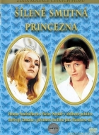 Online film Šíleně smutná princezna