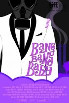 Online film Bang Bang Baby