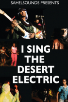 Online film I Sing the Desert Electric