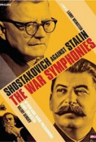 Online film The War Symphonies: Shostakovich Against Stalin