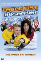 Online film Feuer, Eis & Dosenbier