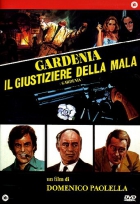 Online film Gardenia, il giustiziere della mala