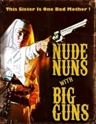 Online film Nude Nuns with Big Guns