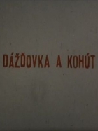 Online film Dážďovka a kohút