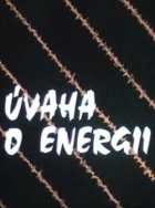 Online film Úvaha o energii