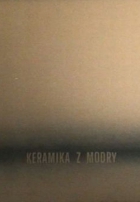 Online film Keramika z Modry
