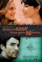 Online film Histórias de Amor Duram Apenas 90 Minutos