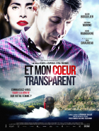 Online film Et mon coeur transparent