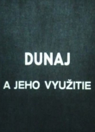 Online film Dunaj a jeho využitie