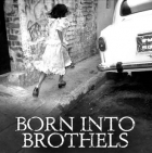 Online film Born Into Brothels: Calcutta's Red Light Kids