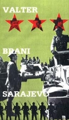 Online film Valter brání Sarajevo